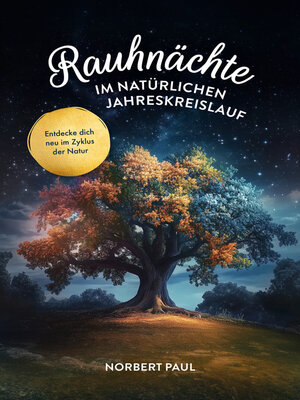 cover image of Rauhnächte im natürlichen Jahreskreis